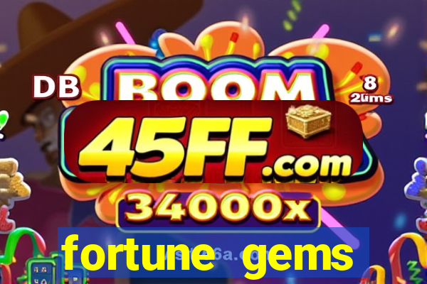 fortune gems horario pagante